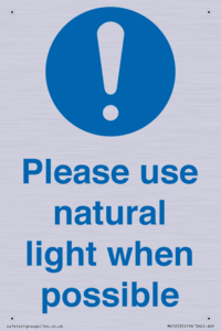 Please use natural light when possible